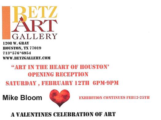 Betz Art Gallery Art in the Heart of Houston - Feb. 12-25, 2011