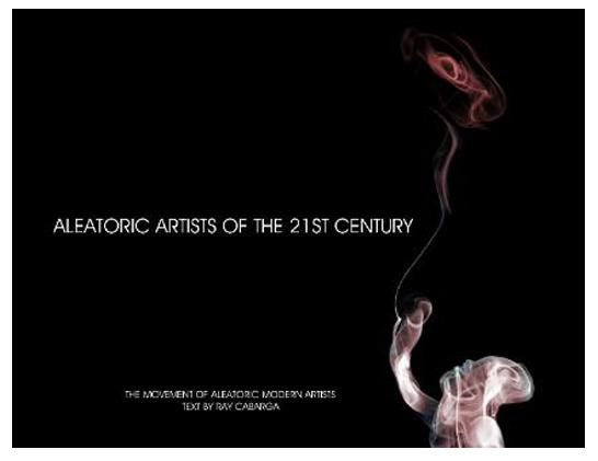 Book: ALEATORIC ART OF THE 21 CENTURY- INCLUDING WORKS BY MIKE BLOOM